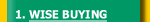 Section 1: Wise Buying