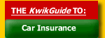 The KwikGuide to: Car Insurance